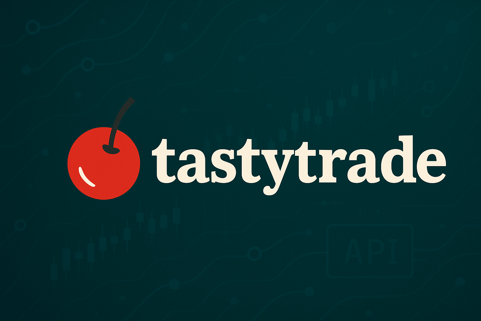 TASTYTRADE API INTEGRATION